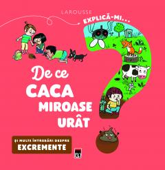 De ce caca miroase urat