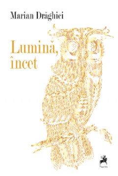Lumina, incet