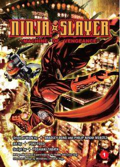 Ninja Slayer - Volume 1
