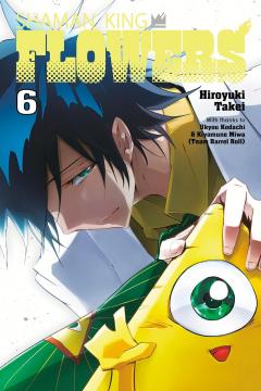 Shaman King: Flowers - Volume 6