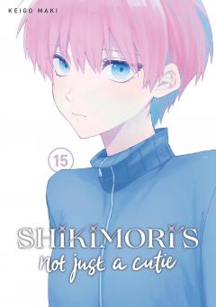 Shikimori's Not Just a Cutie - Volume 15