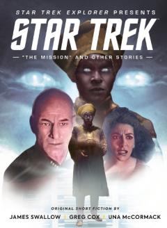 Coperta cărții Star Trek Explorer: "The Mission" and Other Stories