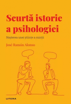 Scurta istorie a psihologiei