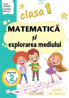 Matematica si explorarea mediului - Clasa 1, Partea 2 - Caiet