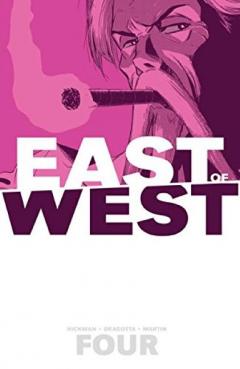 Coperta cărții East of West Vol. 4 - Who Wants War?