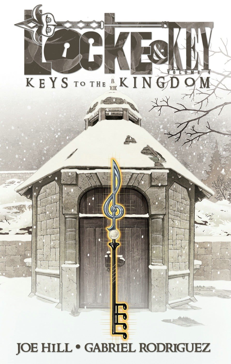 Locke And Key Vol. 4 - Keys to the Kingdom
