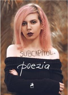 Subcapitol, poezia