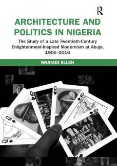 Coperta cărții Architecture and Politics in Nigeria