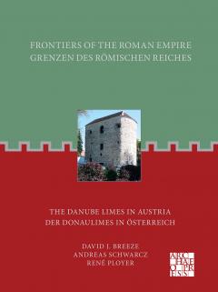 The Danube Limes in Austria. Der Donaulimes in Osterreich