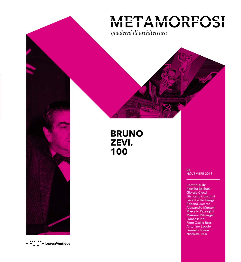 Metamorfosi 05: Bruno Zevi. 100