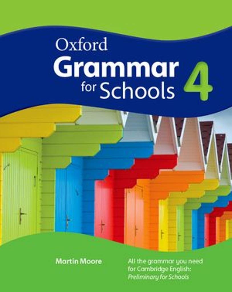 Oxford Grammar For Schools 4 Martin Moore Oxford grammar for schools 4 martin moore