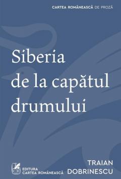 Siberia de la capatul drumului