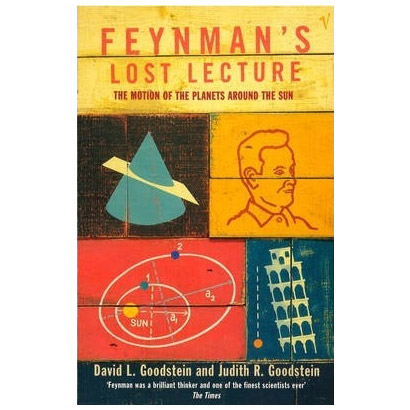 Feynman&#039;s Lost Lecture