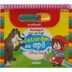 Descopera culorile! Scufita Rosie