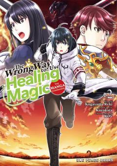 The Wrong Way To Use Healing Magic  - Volume 2: The Manga Companion