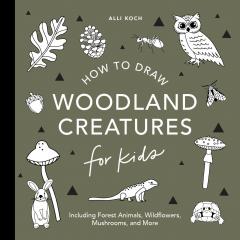 How to Draw Woodland Creatures