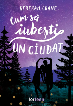 Cum sa iubesti un ciudat