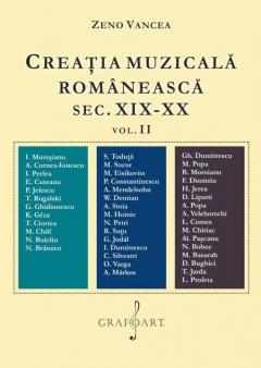 Creatia muzicala romaneasca sec. XIX-XX. Volumul II