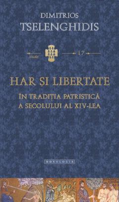 Har și libertate în tradiția patristică a secolului al XIV-lea