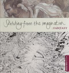 Sketching from the Imagination: Fantasy Sean Andrew Murray