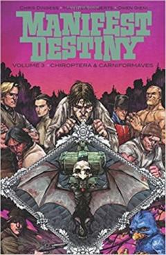 Manifest Destiny Vol. 3 - Chiroptera & Carniformaves