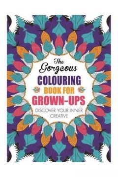 The Gorgeous Colouring Book for Grown-ups