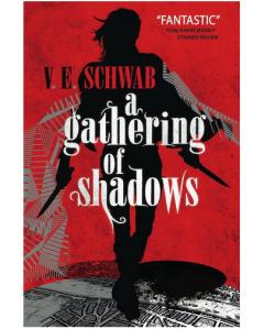 A Gathering of Shadows V. E. Schwab