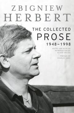 The Collected Prose - 1948-1998