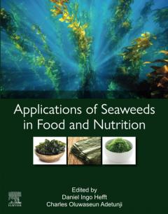 Applications of Seaweeds in Food and Nutrition