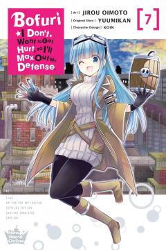 Bofuri: I Don't Want to Get Hurt, so I'll Max Out My Defense - Volume 7