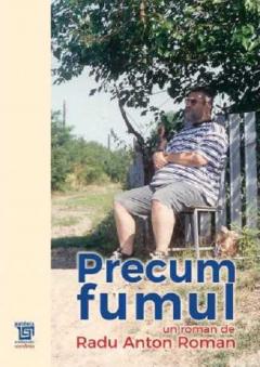 Precum fumul