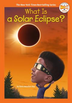 Coperta cărții What Is a Solar Eclipse?