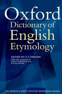 The Oxford Dictionary Of English Etymology