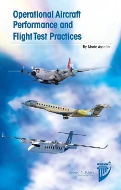 Operational Aircraft Performance and Flight Test Practices