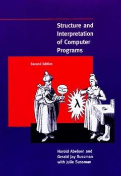 Structure And Interpretation Of Computer Programs