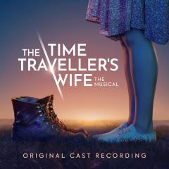 The Time Traveller’s Wife The Musical