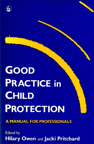 Good Practice In Child Protection