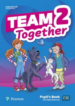 Coperta cărții Team Together 2 - Pupil's Book with Digital Resources