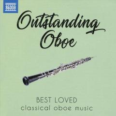 Outstanding Oboe: Best Loved Classical Oboe Music