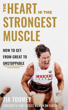 The Heart Is the Strongest Muscle