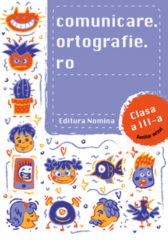 Comunicare.Ortografie.Ro clasa a III-a