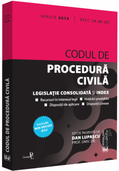 Codul de procedura civila: aprilie 2019