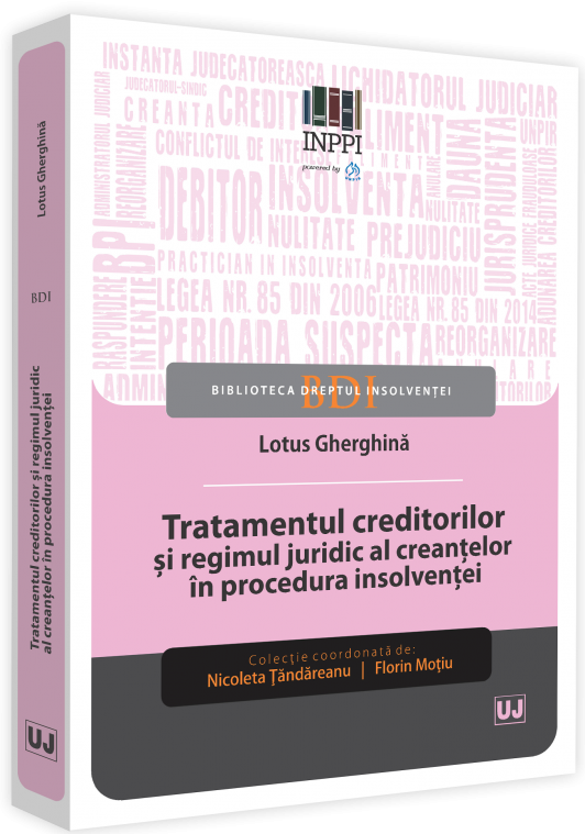 Tratamentul creditorilor si regimul juridic al creantelor in procedura insolventei