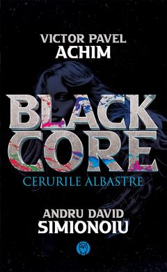 Blackcore: Cerurile albastre