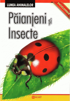 Enciclopedie. Paianjeni si insecte 