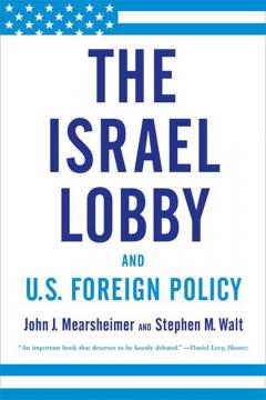 Coperta cărții The Israel Lobby and U.S. Foreign Policy