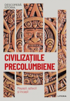 Civilizatiile precolumbiene
