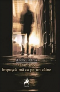 Tarantino impusca-ma ca pe-un caine