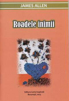 Roadele inimii