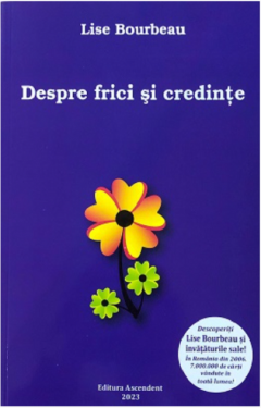 Despre frici si credinte